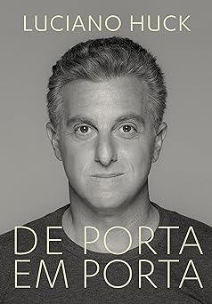 De porta em porta Luciano Huck